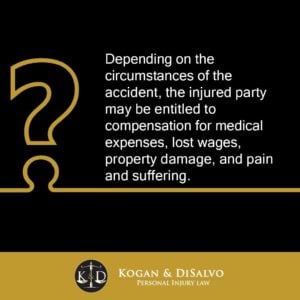 depending on the circumstances of the accident, the injured party may be entitled to compensation